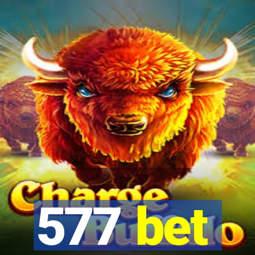 577 bet